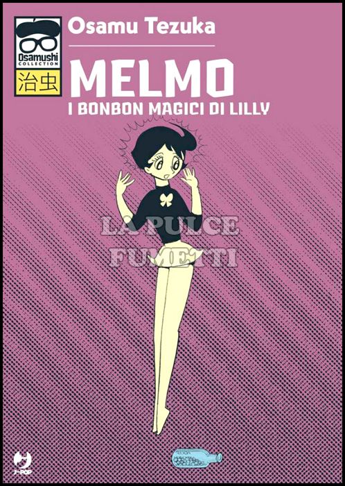 OSAMUSHI COLLECTION - MELMO - I BONBON MAGICI DI LILLY